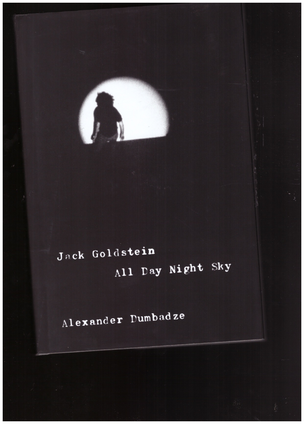 DUMBADZE, Alexander  - Jack Goldstein. All Day Night Sky